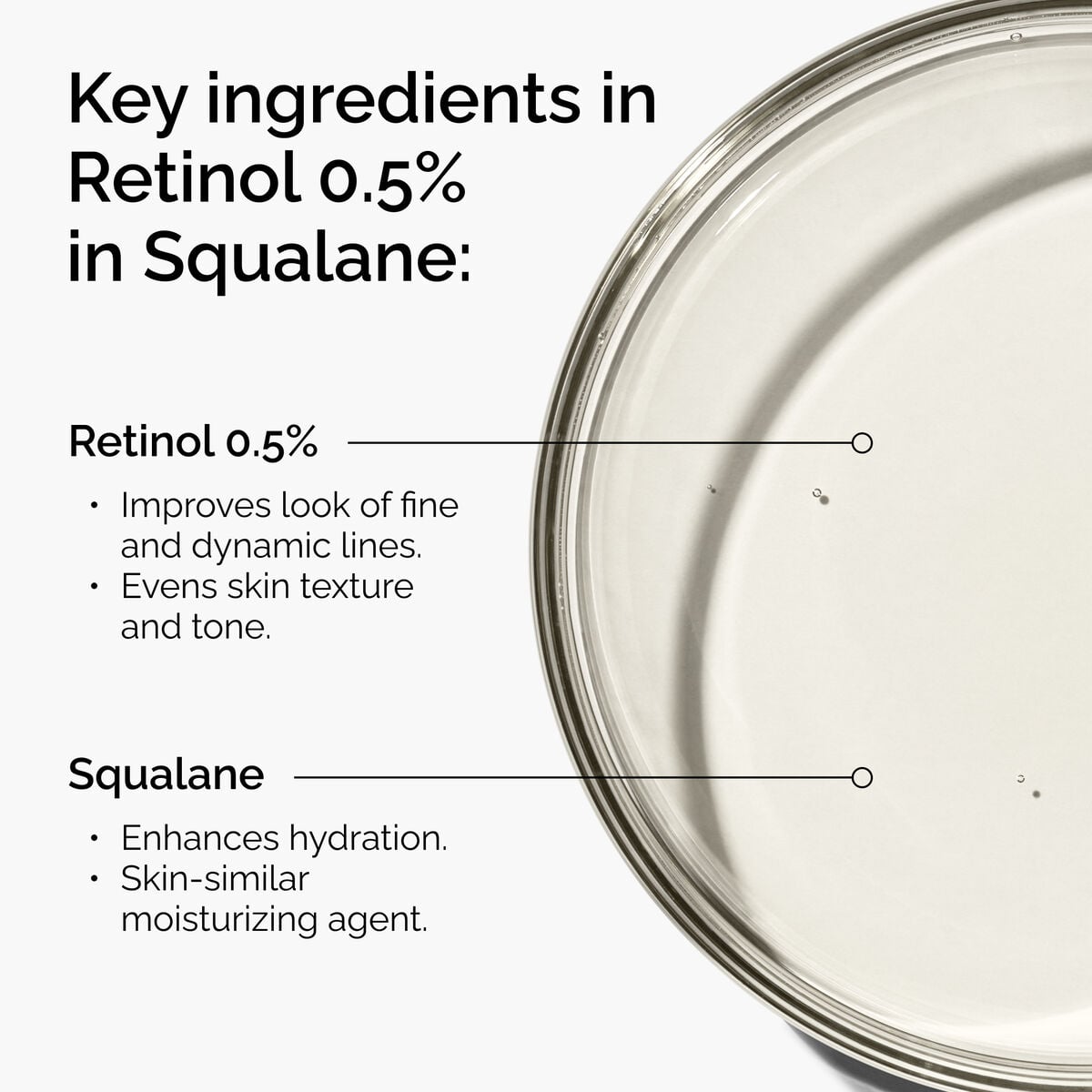 retinol-0-5-in-squalane-j1 FY25-D41247-ORD-Web-PDP-Rtnl-05pct-Sql-1x1-EN-2a.jpg